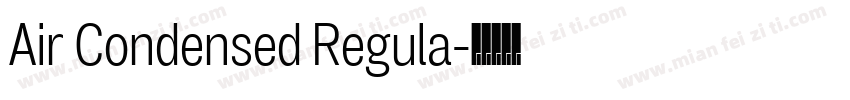 Air Condensed Regula字体转换
